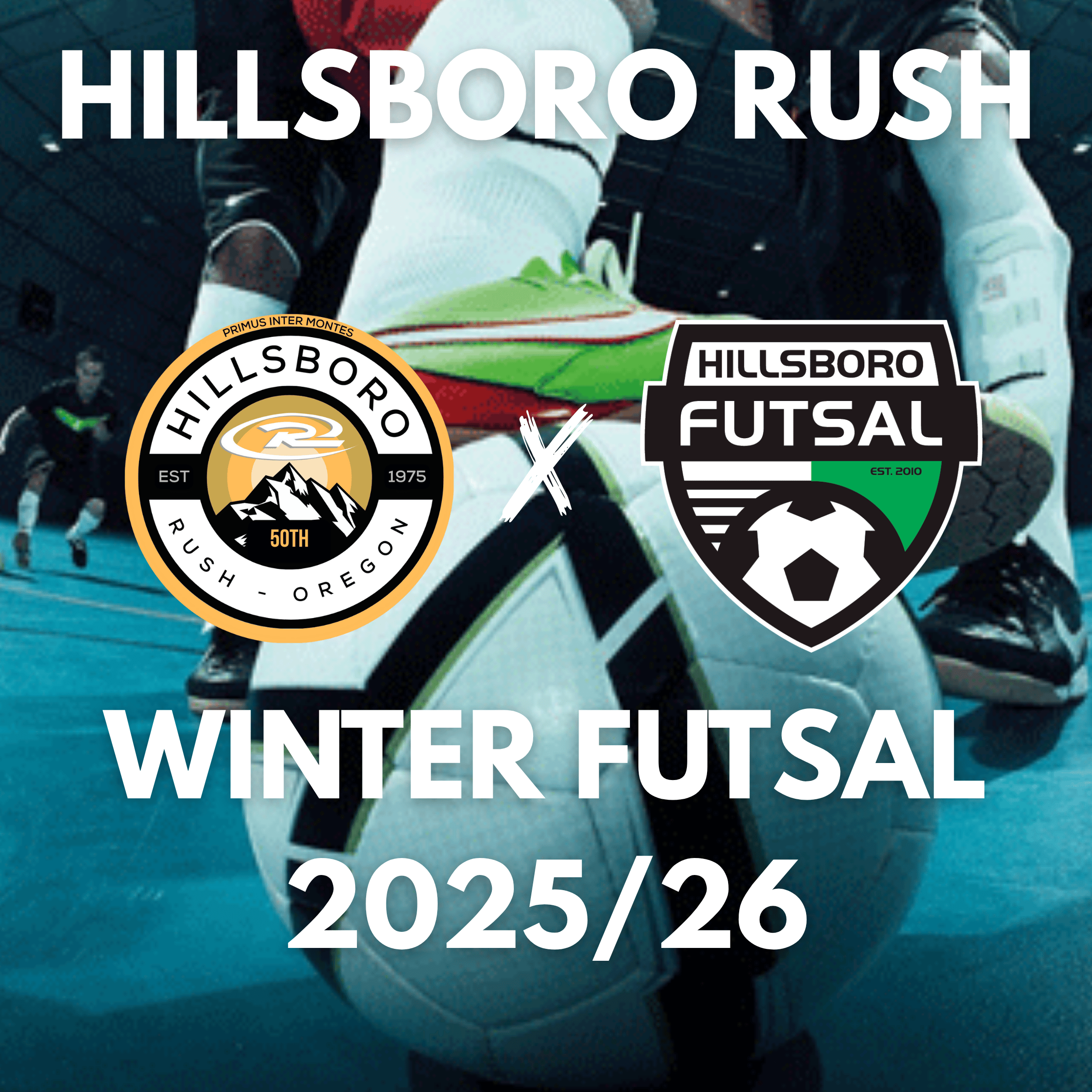 Hillsboro Rush X Futsal
